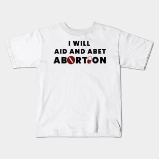 Anti Abortion Protest Design Kids T-Shirt